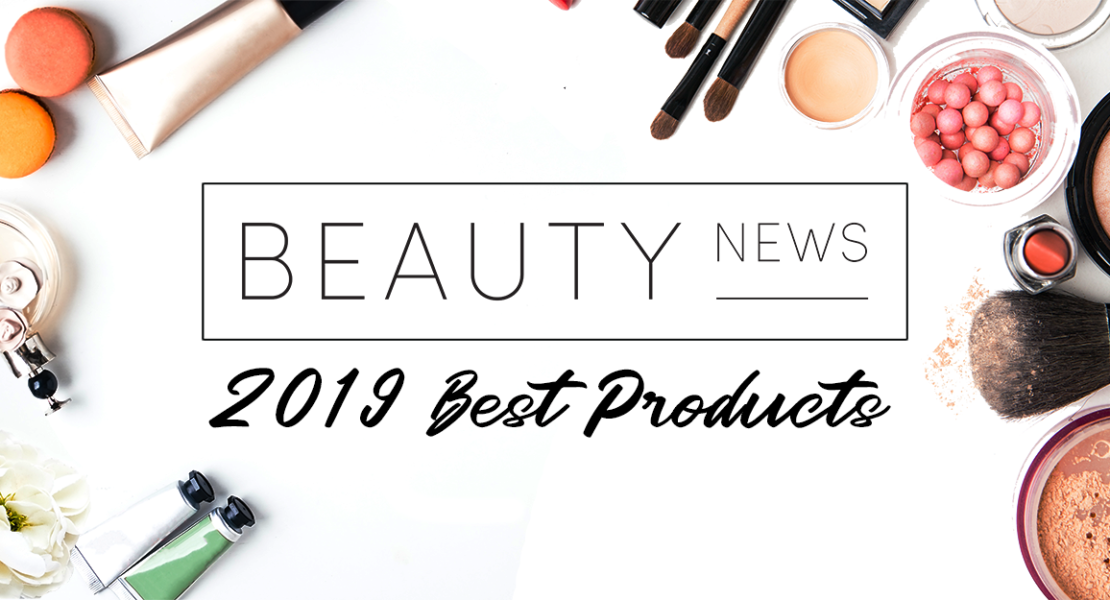 The Best Beauty Products from 2019